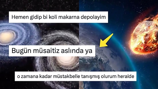 Galaksimizin 4 Milyar Yıl Sonra Andromeda ile Çarpışacağına Yaptıkları Yorumlarla Hepimizi Güldüren Kişiler