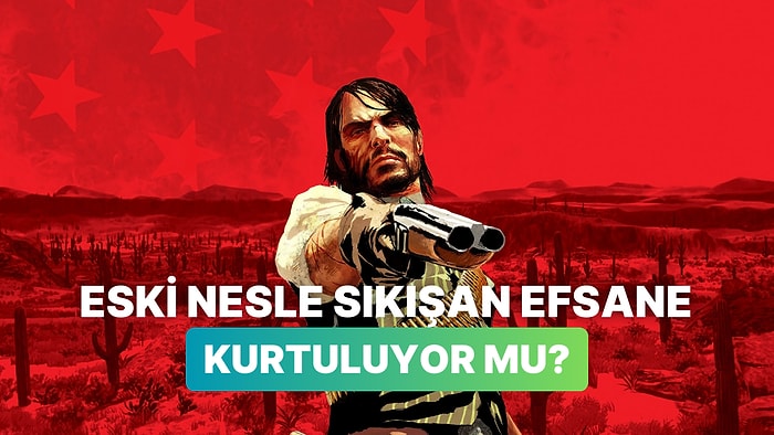 Red Dead Redemption Remastered İddialarını Güçlendiren Gelişme