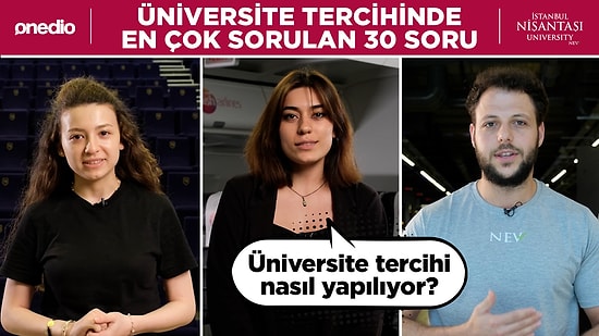 Üniversite Tercih Döneminde En Çok Sorulan 30 Soru! I 30 Öğrenci, 30 Soru!