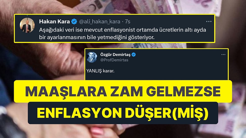 Maaşlara Zam Gelmezse Enflasyon Yükselmez! Asgari Ücrete Yılda Bir Kez Zam Gelecek İddiası ve Yorumlar