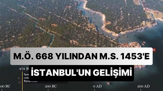 Milattan Önce 668 Yılından Milattan Sonra 1453 Yılına İstanbul'un Gelişimini Gösteren Animasyon