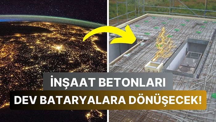 Elektrikler Asla Kesilmeyecek: Evlerde ve Yollarda Batarya Olarak Kullanılabilecek Betonlar Geliştirildi!