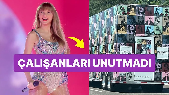 Büyük Jest: Taylor Swift'in Turne Ekibinde Yer Alan Şoförlere Verdiği İkramiye Dudak Uçuklattı