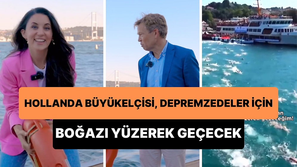 Karsu, Hollanda Büyükelçisinin Depremzedeler İçin İstanbul Boğazı'nı Yüzerek Geçeceğini Açıkladı