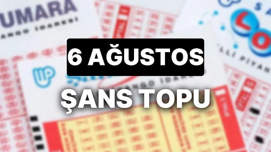 6 Ağustos Şans Topu Sonuçları Açıklandı: 6 Ağustos Şans Topu'nda Kazandıran Numaralar ve Tüm Detaylar