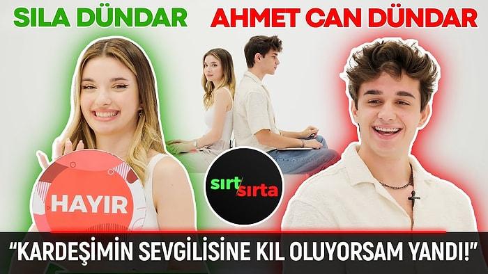 Sıla ve Ahmet Can Dündar'dan İtiraflar: "Kardeşinin Arkadaşıyla Sevgili Olunur mu?"