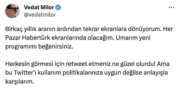 Türkiye'nin sevilen yemek eleştirmenlerinden biri olan Vedat Milor, sosyal medya hesabında geçtiğimiz haftalarda ekranlara geri döneceğini müjdelemişti.