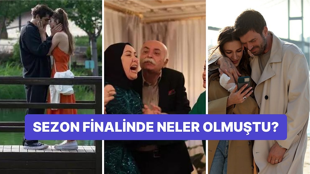 Neler Olmuştu? Sezon Arası Veren Yerli Dizilerin Sezon Finallerini Hatırlayalım