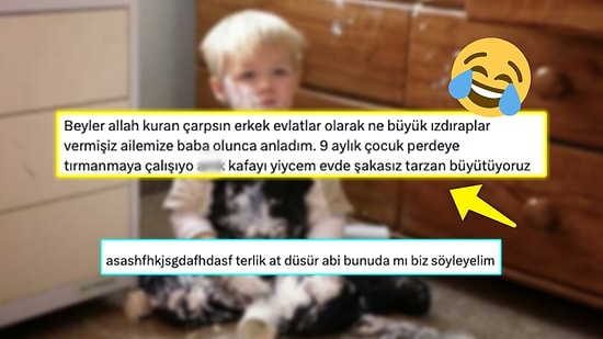 'Tarzan' Erkek Çocuklarıyla Yaşadıklarını Anlatarak Bizleri Gülme Krizine Sokan Kullanıcılar!