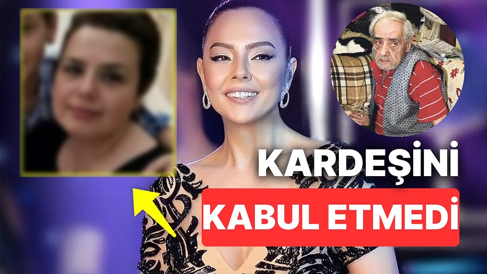 Ebru Gündeş'in Görüşmeyi Reddettiği Bir Kız Kardeşi Olduğunu Biliyor muydunuz?