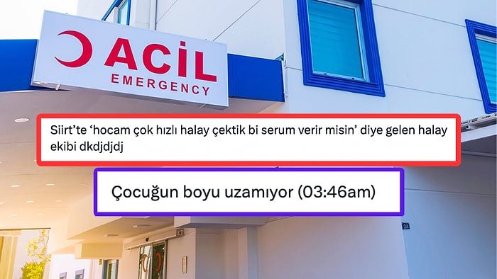 Hastanelerin Acil Servislerine Gelen Garip Ama Gerçek Hasta Şikayetlerini Duyunca Halinize Şükredeceksiniz!