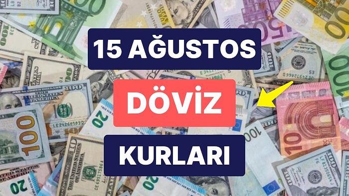 15 Ağustos 2023 Güncel Döviz Kuru USD Fiyatı: Bugün Dolar Fiyatı Ne Kadar? 1 Dolar Ne Kadar, Kaç TL?