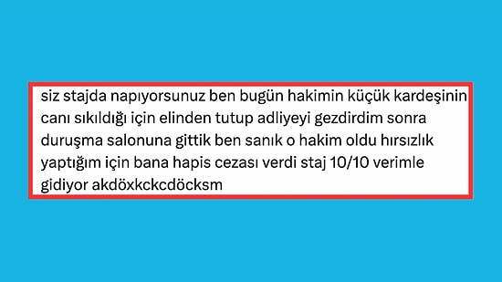 Staj Dönemleri Boyunca Yaşadıkları Komik Anıları Anlatarak Hepimizi Kahkahaya Boğan Kullanıcılar