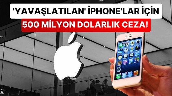 Dava Sonuçlandı: Apple, iPhone'ları Yavaşlayan Kullanıcılara 500 Milyon Dolarlık Tazminat Ödeyecek!