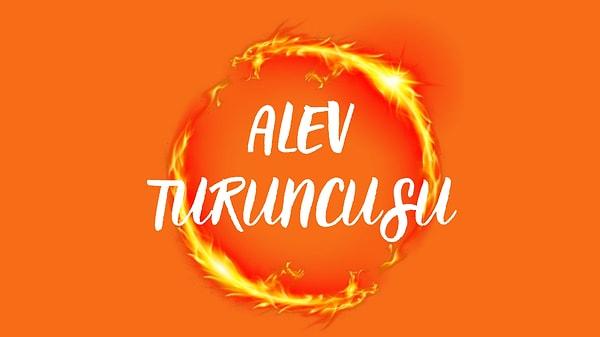 Alev Turuncusu!