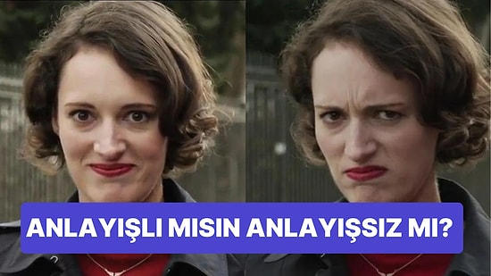 Kişilik Testi: Anlayışlı mısın Yoksa Anlayışsız mı?