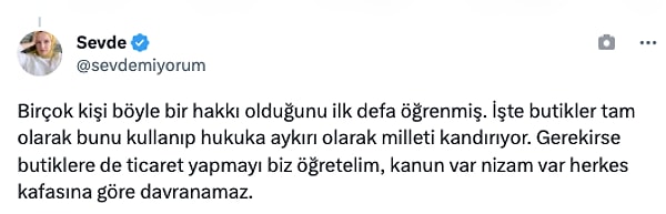 "Birçok kişi böyle bir hakkı olduğunu ilk defa öğrenmiş. "