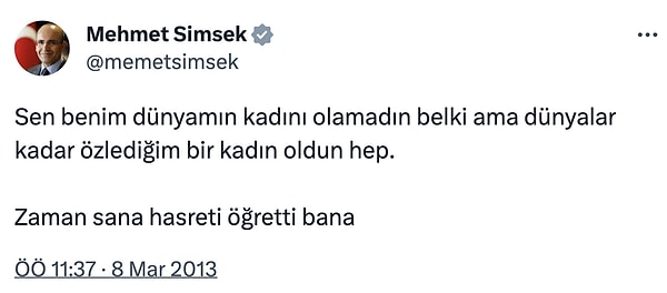 Mehmet Şimşek de son zamanlarda tekrar gündeme gelen tweetlerinden birini 2013'ün 8 Mart'ında atmış.