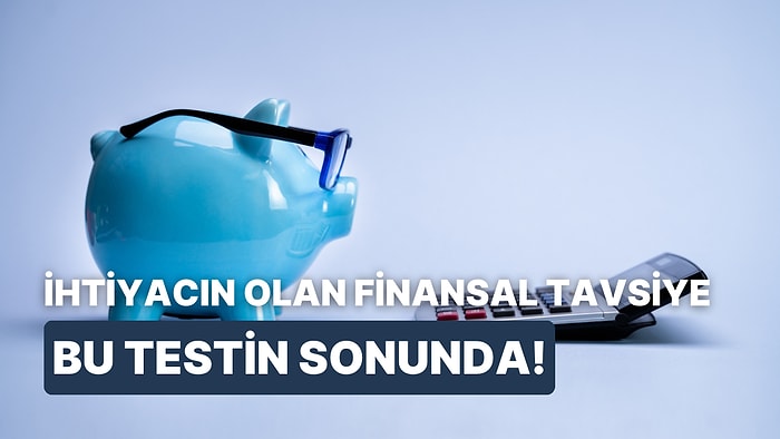 Seni Geleceğe Taşıyacak Olan Finansal Tavsiyeyi Veriyoruz!