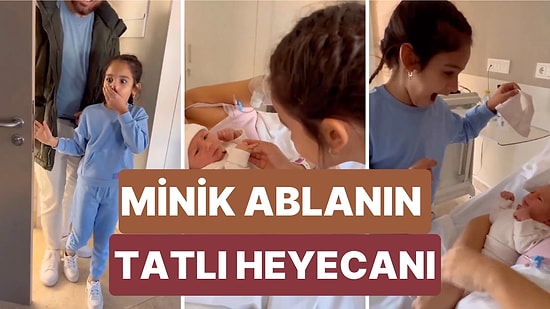 Yeni Doğan Kardeşiyle İlk Karşılaştığı Anda Yaşadığı Şaşkınlık ve Mutluluğu Gizleyemeyen Minik Abla