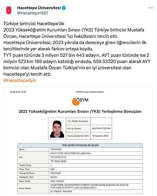 Bu öğrencilerden birisi de YKS Türkiye birincisi Mustafa Özcan oldu. Özcan, ilk sıraya yazdığı Hacettepe Üniversitesi Tıp Fakültesi'ni kazandı.