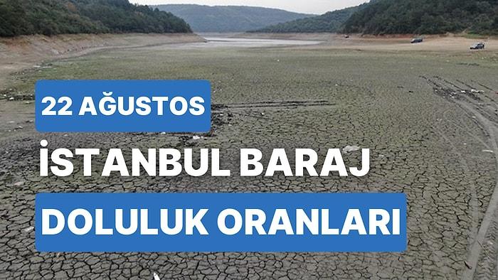 22 Ağustos Salı İstanbul Baraj Doluluk Oranlarında Son Durum: İstanbul’da Barajların Yüzde Kaçı Dolu?