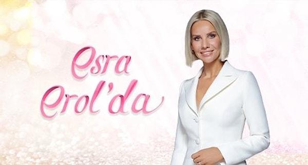 Esra Erol'da programı 28 Ağustos Pazartesi günü yeni sezonuyla ekranlarda olacak.