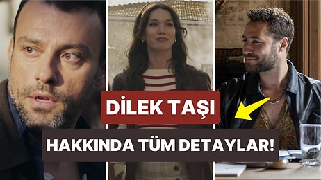 Dilek Taşı Konusu Nedir, Oyuncuları Kimler? Dilek Taşı Ne Zaman Başlayacak?