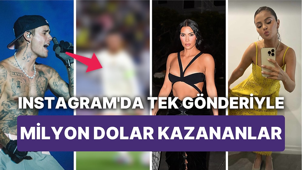 Tek Post Milyon Dolar: Çok Takipçili Ünlüler Instagram Hesaplarında 'İşbirliği' Başına Ne Kadar Kazanıyor?