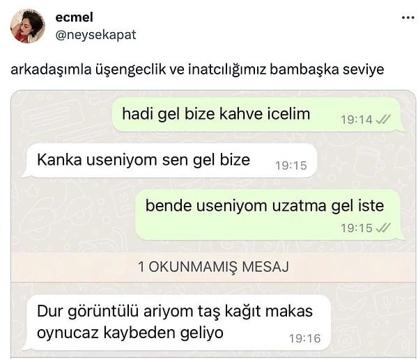 Görüntülü aramaya da üşenmişlerdir.