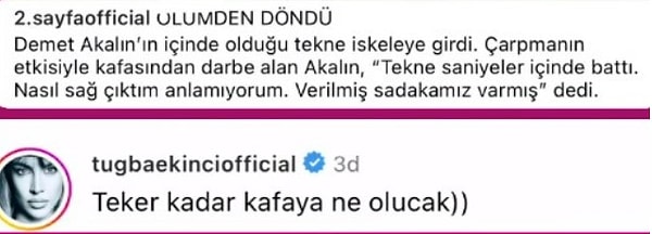 Alnındaki şişliği gösteren Akalın'a Ekinci'nin tepkisi "Teker kadar kafaya ne olucak" oldu.