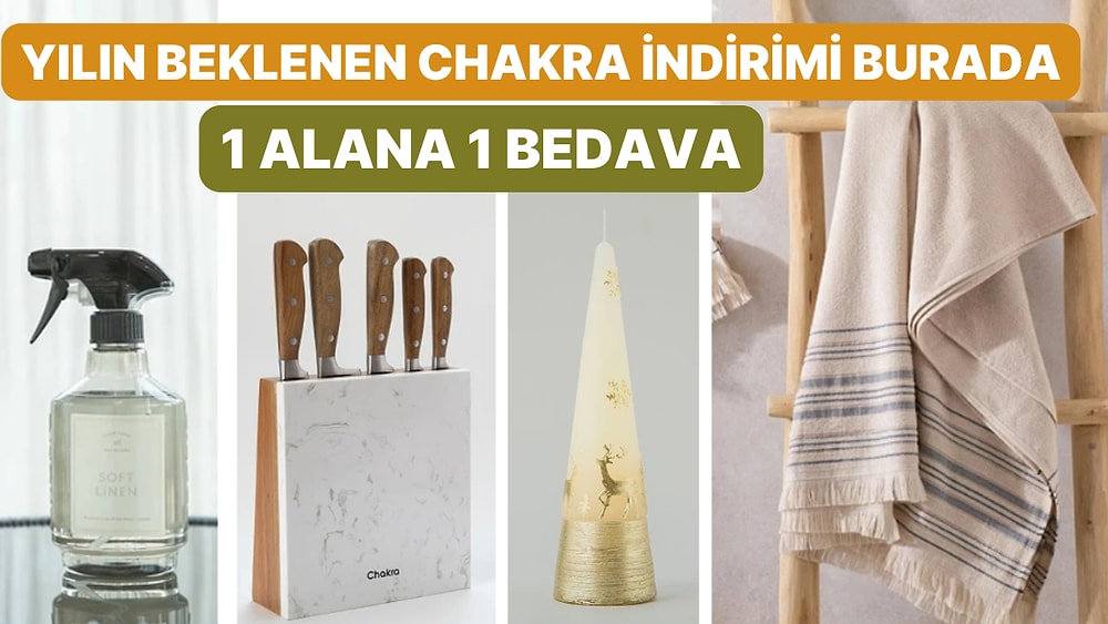 Chakra İndiriminden Alabileceğiniz En Cazip Ürünler Burada!