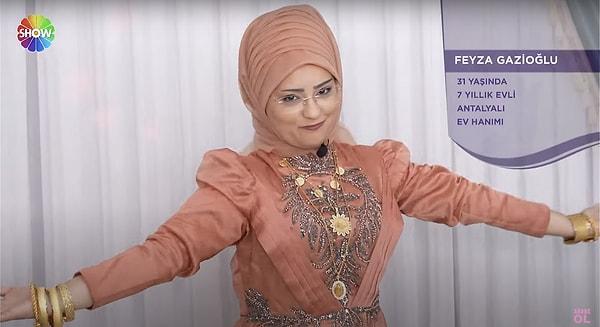 Yarışmaya Antalya'dan katılan Feyza Gazioğlu, 31 yaşında ve 7 yıllık evli. Ev hanımı olan Feyza Hanım, tavırlarıyla programa damgasını vurdu.