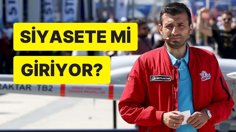 Selçuk Bayraktar 'Politikaya Girecek misiniz?' Sorusuna Yeşil Işık Yakarak Yanıt Verdi