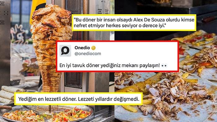 Tavuk Döner Bağımlıları Buraya! Birbirinden Nefis Lezzetleriyle Türkiye'nin En İyi Tavuk Dönercileri