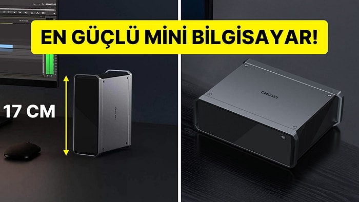 Ufak Boyutuna Aldanmayın: Güçlü Donanımlarıyla Birçok Bilgisayara Toz Yutturacak Chuwi Mini PC Tanıtıldı!