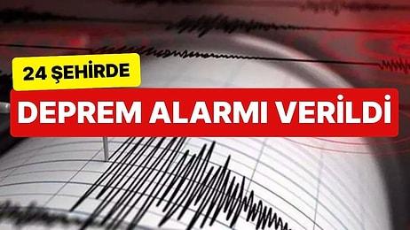 24 Şehirde Deprem Alarmı Verildi: İşte 7 Büyüklüğünde Deprem Beklenen Yerler