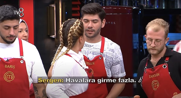 Dilara'nın kaptanlık çıkışına Sergen "Sen anca çırağım olursun benim. Sen kaptan olmadın, seçildin. Havalara girme" diye tepki gösterdi.