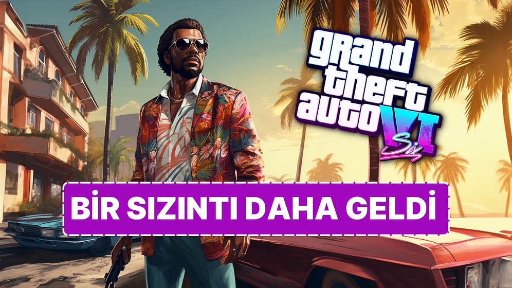 Hasret Sona mı Eriyor? GTA 6'nın Çıkış Tarihinin Netleştiği İddia Edildi