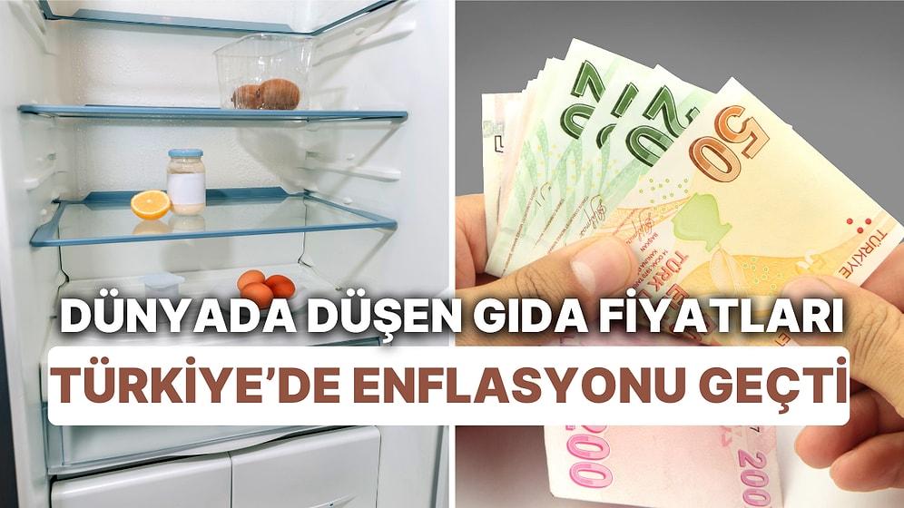 Dünyada Düşen Gıda Fiyatları Türkiye'de Enflasyonla Farkı Giderek Açıp Vatandaşın Cebini Yakıyor
