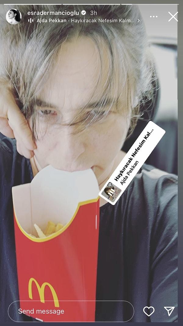 8. Esra Dermancıoğlu McDonald's patatesi ağzında pozunu "Haykıracak Nefesim Kalmasa Bile" şarkısı eşliğinde paylaştı.