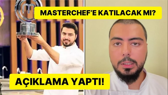 İddialara Nokta Koydu: MasterChef Şampiyonu Serhat Doğramacı All Star'a Katılacak mı?