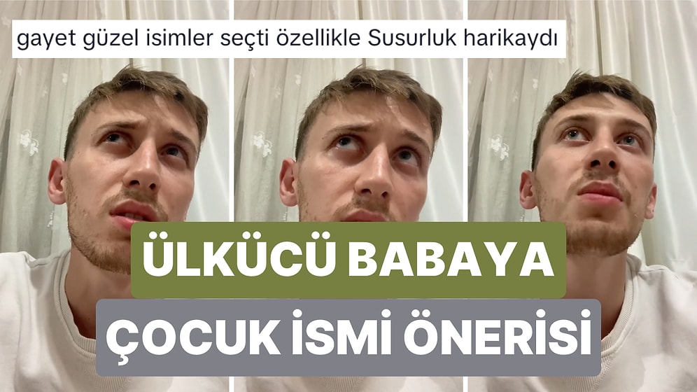 Bir TikTok Kullanıcısının "Ülkücü Babanın Çocuğuna İsim Koyması" Videosu Viral Oldu