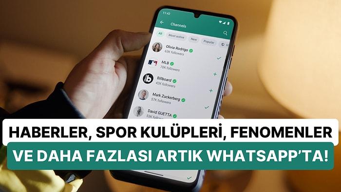 WhatsApp'tan Dünyadaki Tüm Gelişmeleri Kolayca Takip Etmenizi Sağlayan Kanallar Özelliği Türkiye'ye Geldi!