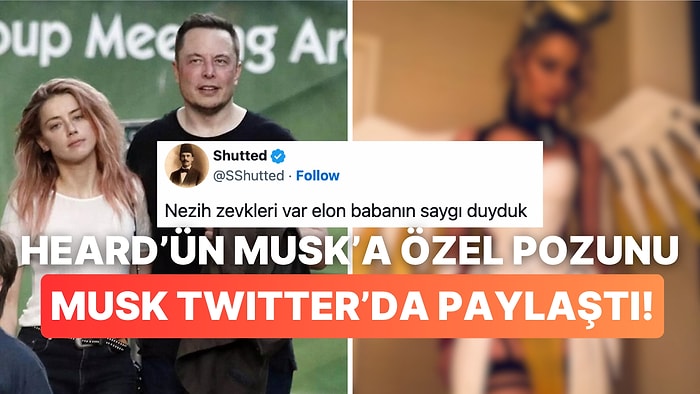 Amber Heard'ten Garip İsteği Ortaya Çıkan Elon Musk Aktristin O Özel Pozunu Paylaştı