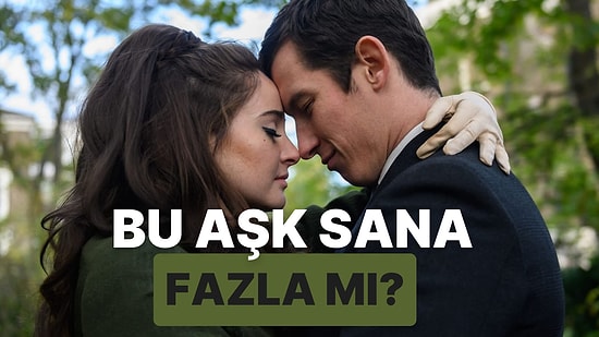 Bu Aşk Sana Fazla mı?