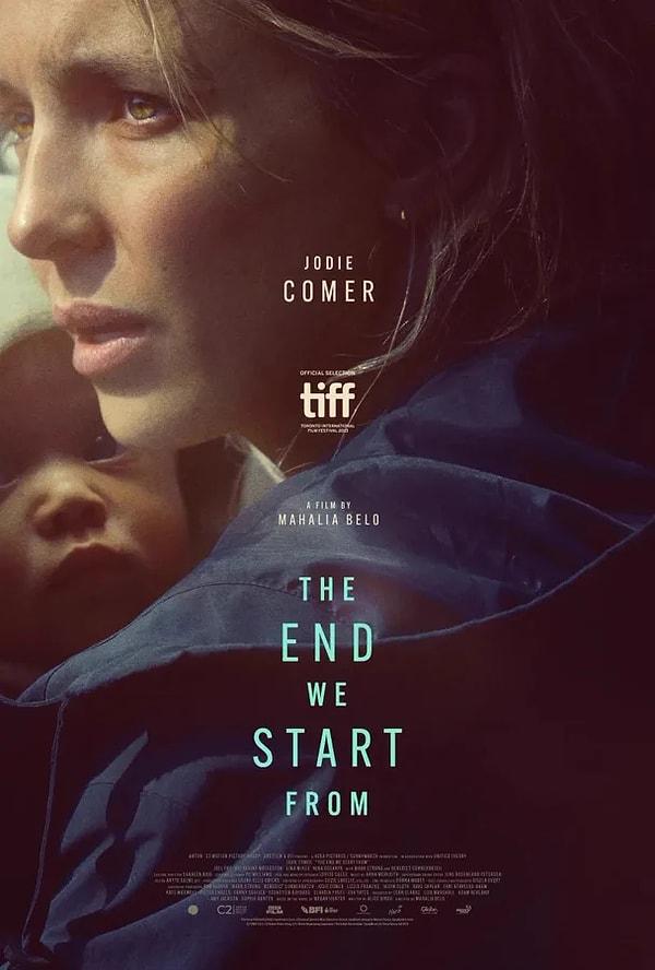 Başrolünde Jodie Comer'ın yer aldığı The End We Start From'dan ilk afiş yayımlandı.