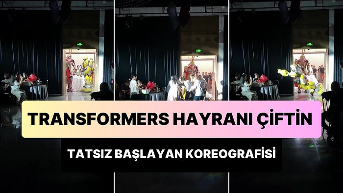 Transformers Hayranı Çiftin Düğün İçin Hazırlattığı Koreografinin Tatsız Bir Şekilde Başladığı Anlar