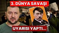 Zelensky, Putin İçin Açtı Ağzını Yumdu Gözünü: 'İkinci Adolf Hitler...'