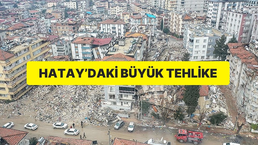 Hatay’daki Büyük Tehlike Asbest: Bölgeye Temas Etmiş Herkes Tehlike Altında